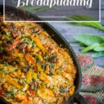 Southern vegetable breadpudding