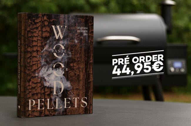 Wood Pellets Taste Better - De ultieme Pelletgrill gids